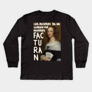 Las mujeres ya no lloran las mujeres facturan Kids Long Sleeve T-Shirt